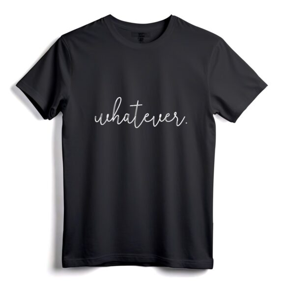 T-Shirt Whatever Attitude  Lustiges Freizeit-T-Shirt für Männer, Frauen und Jugendliche  Perfekte Geschenkidee für verschiedene Anlässe