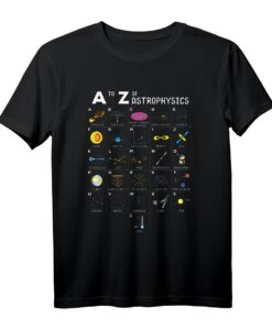 A bis Z Lustiges Astronomie-Liebhaber T-Shirt für Weltraumfans, Astronomen & Wissenschaftslehrer