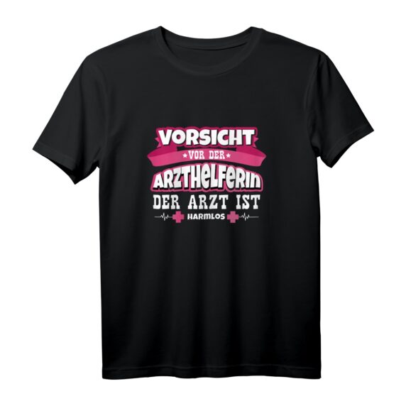 Arzt-Helferin, MFA, Medizinische Fachangestellte T-Shirt - Lustiges Geschenk für Krankenschwestern, Pflegekräfte & medizinisches Personal mit Humor