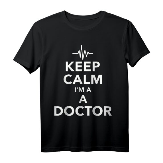 Arzt T-Shirt - KEEP CALM I'm a Doctor für Mediziner & Krankenhauspersonal, klassisch geschnitten, bequem & langlebig