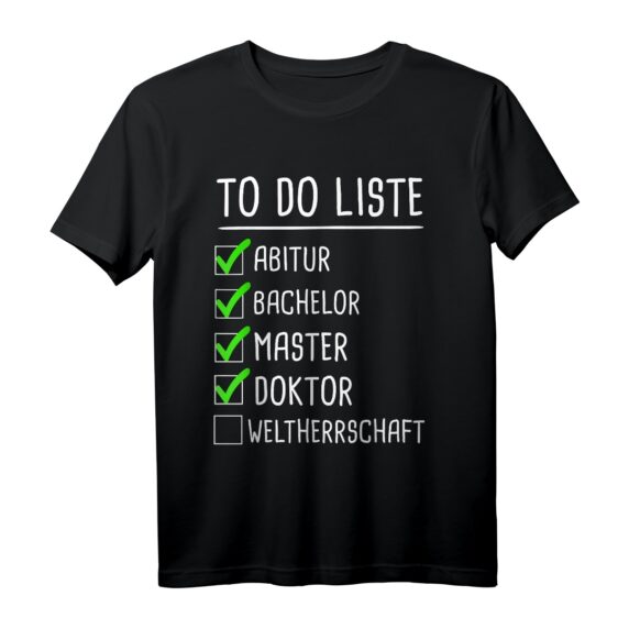 Doktortitel Abschluss Geschenk T-Shirt  Humorvolles T-Shirt für Doktoranden, Absolventen & Promotionserfolg