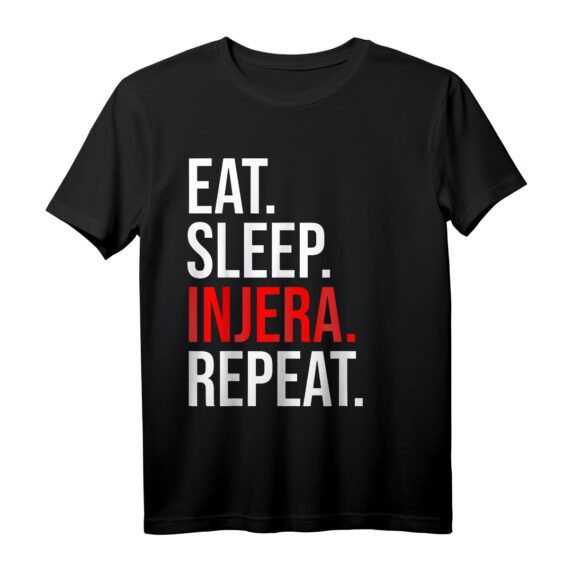 Eat Sleep Injera Repeat T-Shirt  Kulturelles Habesha Design für Äthiopier und Eritreer, Perfekt als Geschenk zu Weihnachten, Ostern oder Geburtstag