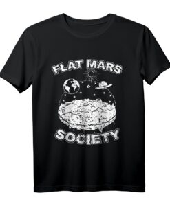 Flat Mars Society T-Shirt  Flache Erde Theorie, Weltall & Verschwörungssatire für Nerds, Wissenschaftler & Sci-Fi Fans