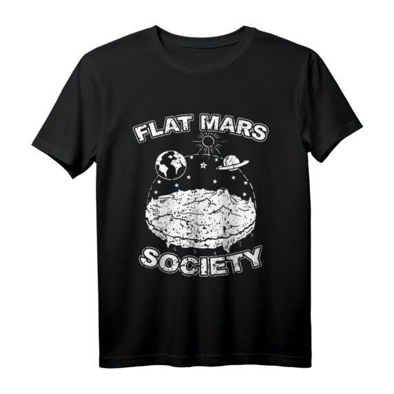 Flat Mars Society T-Shirt  Flache Erde Theorie, Weltall & Verschwörungssatire für Nerds, Wissenschaftler & Sci-Fi Fans