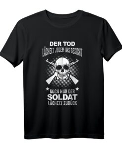 Herren Militär Soldat T-Shirt mit Bundeswehr-Design - Motiv: Der Tod lächelt jedem ins Gesicht, doch nur der Soldat lächelt zurück
