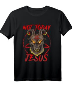 Heute nicht Jesus - Satan T-Shirt für Atheisten und Rebellen mit provokantem Glaubensmotiv