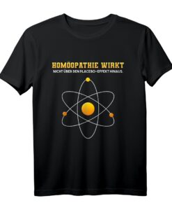 Homöopathie Wirkt Nicht Über Den Placebo-Effekt Hinaus Arzt T-Shirt - Skeptisches Design für Wissenschaftler & Ärzte