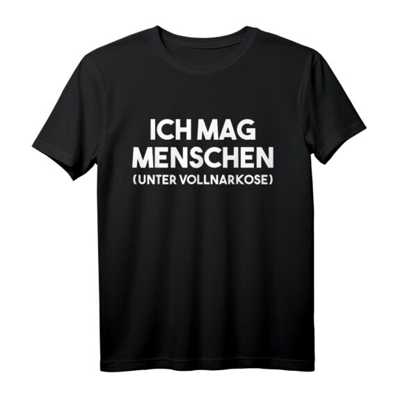 Ich mag Menschen unter Vollnarkose Arzt Spruch T-Shirt  Lustiges Geschenk für Ärzte, Mediziner & Pflegepersonal zu Weihnachten & Geburtstag