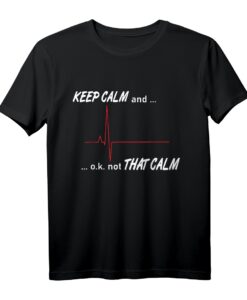 Keep Calm Herzschlag Rettungsdienst T-Shirt  Humorvolles Geschenk für Sanitäter, Ärzte, Medizinstudenten & Kollegen