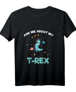 Kinder Ask Me About My T-Rex Weltraum Süß Astronaut Dino T-Shirt  Perfektes Weihnachtsgeschenk für Dino- und Weltraumfans