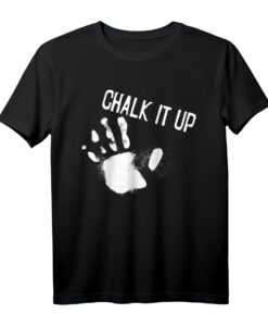 Kletter T-Shirt Boulder Chalk it up! - Perfektes Geschenk für Klettersportler und Turnfans