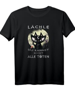 LÄCHLE DU KANNST NICHT ALLE TÖTEN Sarkasmus Okkult Gothic T-Shirt  Perfektes Party- und Geschenk für Magie, Hexerei & Esoterik Fans