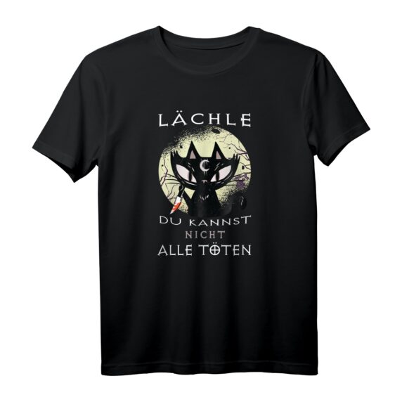 LÄCHLE DU KANNST NICHT ALLE TÖTEN Sarkasmus Okkult Gothic T-Shirt  Perfektes Party- und Geschenk für Magie, Hexerei & Esoterik Fans