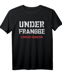 Lustiges Franken T-Shirt mit Heimat Spruch - Perfekt als Geschenk für Frankenliebhaber aus Würzburg, Schweinfurt, Aschaffenburg & Bad Kissingen