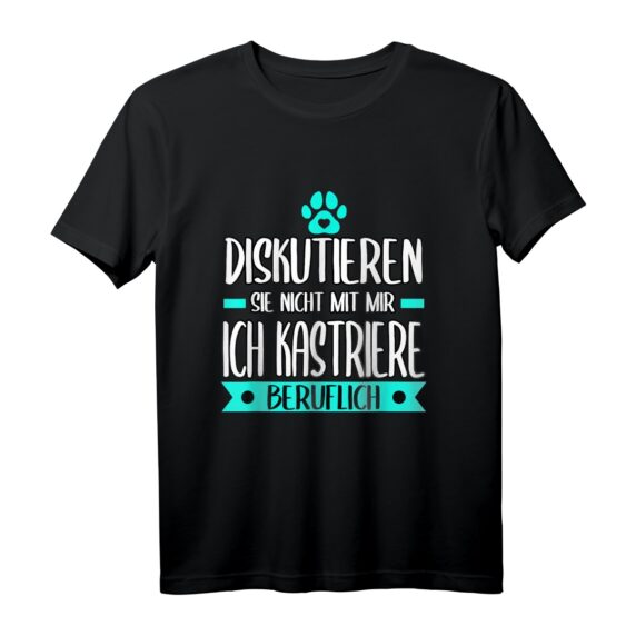 Lustiges Tierarzt T-Shirt - Für Tierärzte, Tierarzthelferinnen & Tiermedizin-Profis in Ausbildung oder Praxis