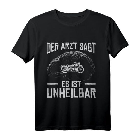 Motorradfahrer T-Shirt mit Spruch 'Der Arzt sagt es ist unheilbar'  Lustiges Geschenk für Biker, Vater, Großvater & Ehemann