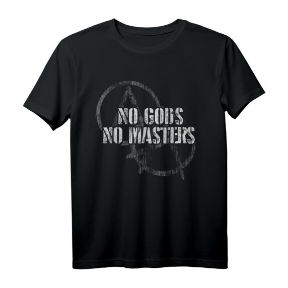 No Gods No Masters T-Shirt  Anarchistisches & Atheistisches Statement im Used-Look für Freiheit und Rebellion