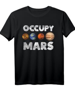 Occupy Mars Lustiges Outer Space Travel Planet Astronaut T-Shirt  Geschenk für Raumfahrtfans, Astronauten & Space Nerds zu Geburtstag, Muttertag, Vatertag & Weihnachten