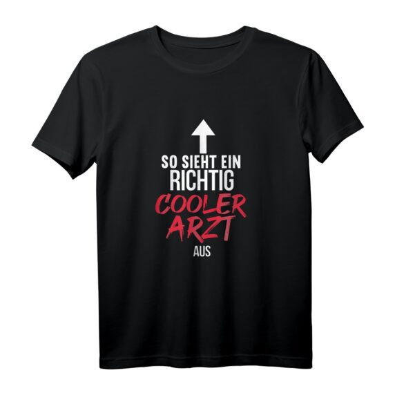 So Sieht Ein Richtig Cooler Arzt Aus T-Shirt  Lustiges Arzt Design für Mediziner, Chirurgen & Chefarzt