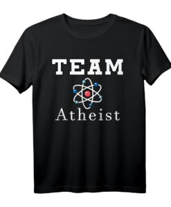 Team Atheist Lehrer Physik T-Shirt  Lustiges Wissenschafts- und Religionskritik-Shirt für Lehrer und Atheisten