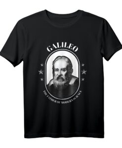 Vater der modernen Wissenschaft Astronomie Galileo Galilei T-Shirt - Klassisch geschnitten, langlebig & stilvoll für Wissenschafts- und Astronomie-Fans