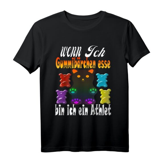 Wenn ich Gummibären esse, bin ich ein Athlet T-Shirt  Lustiges Geschenk für Süßigkeitenliebhaber, Freunde & Kollegen zu Geburtstag, Weihnachten & Halloween
